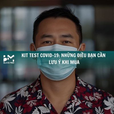 kit-test-covid-19-nhung-dieu-ban-can-luu-y-khi-mua