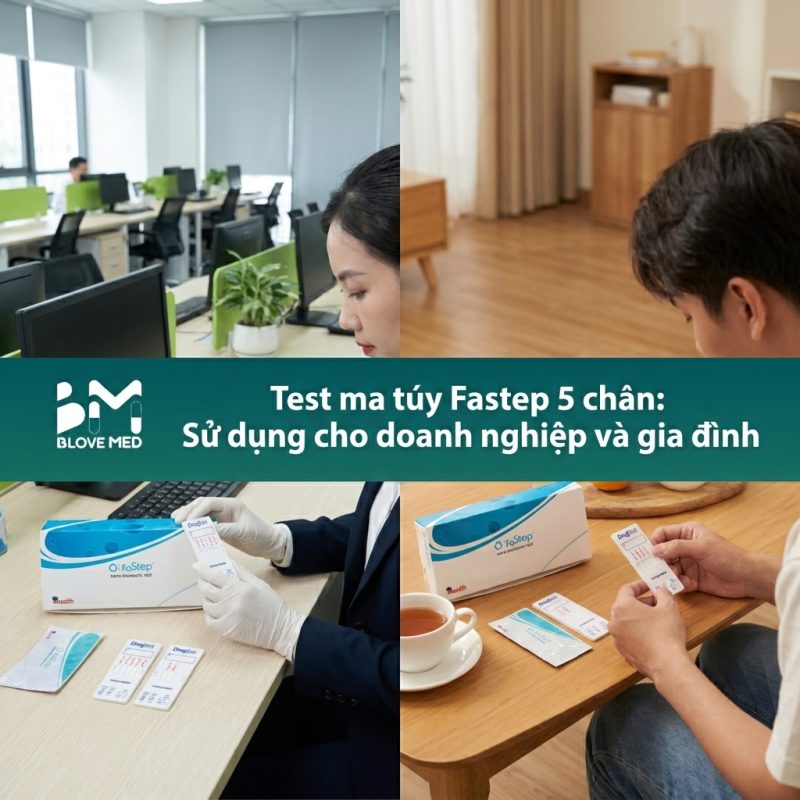 Test ma túy Fastep 5 chân: Sử dụng cho doanh nghiệp và gia đình'