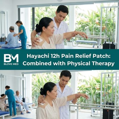 Miếng dán giảm đau Hayachi 12h: Kết hợp với vật lý trị liệu'