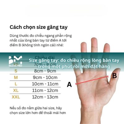 033 Size găng tay_ đo chiều rộng lòng bàn tay trong một phút rồi mới đặt hàng