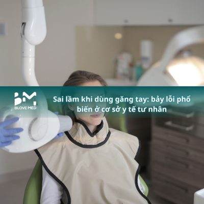 053 Sai lầm khi dùng găng tay_ bảy lỗi phổ biến ở cơ sở y tế tư nhân